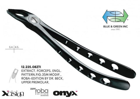 Roba Extraction Forceps, Upper Premolars, Onyx Coat (12.235.08ZTI) Forceps - Blue & Green Inc.