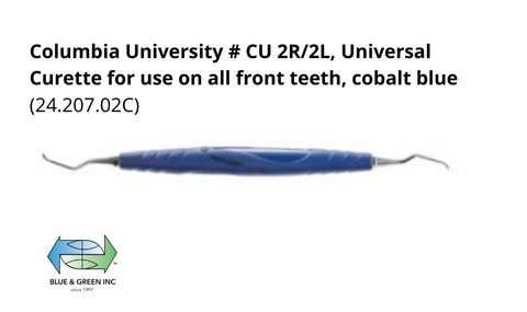 Columbia University # CU 2R/2L, Universal Curette for use on all front teeth, cobalt blue (24.207.02C)Helmut Zepf