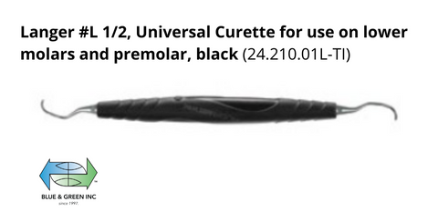 Langer #L 1/2, Universal Curette for use on lower molars and premolar, black (24.210.01L-TI)Helmut Zepf